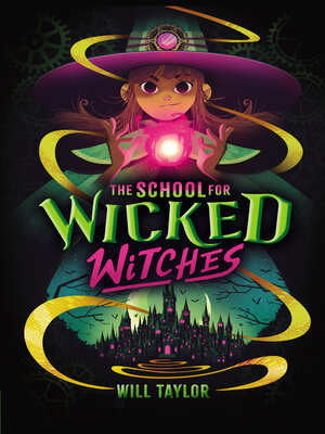 cover image of The School for Wicked Witches
